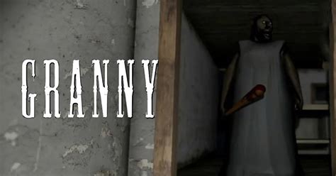 Play Granny Online for Free on PC & Mobile .